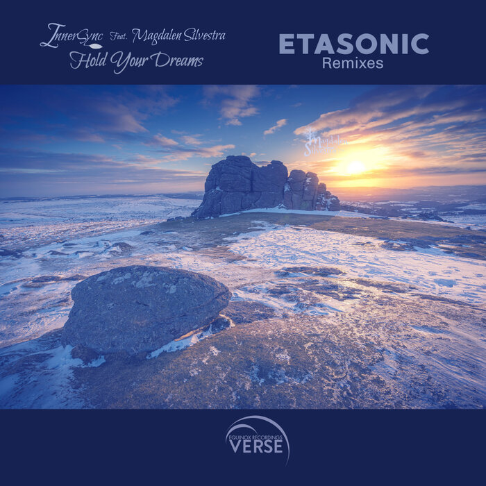 InnerSync Feat. Magdalen Silvestra - Hold Your Dreams (Etasonic Extended Remix)