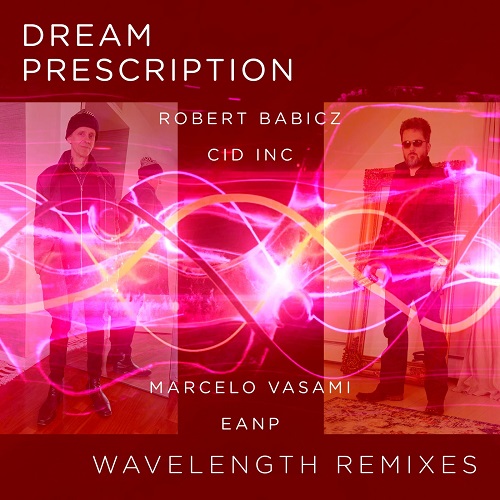 Dream Prescription - Wavelength (Marcelo Vasami Remix)