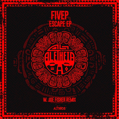 FiveP - Escape (Joe Fisher Remix)