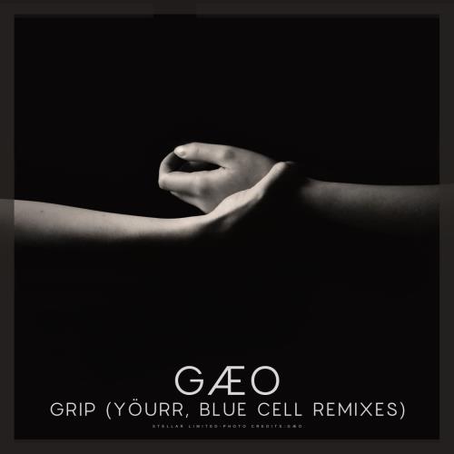 GÆO - Grip (Yöurr Remix)