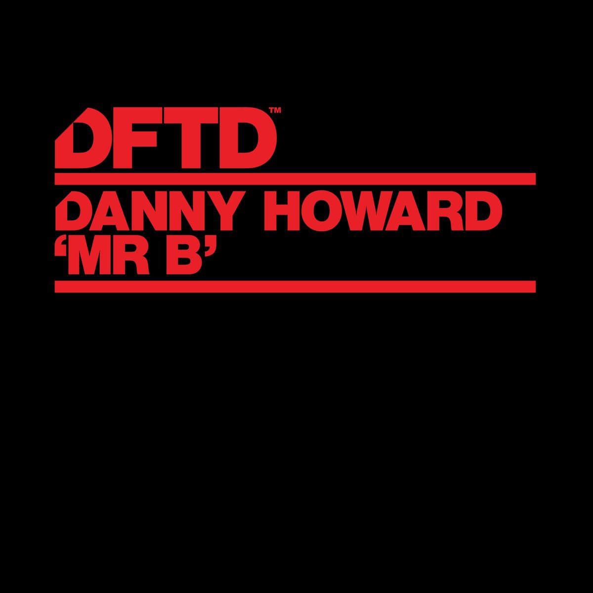 Danny Howard - Mr B (Extended Mix)