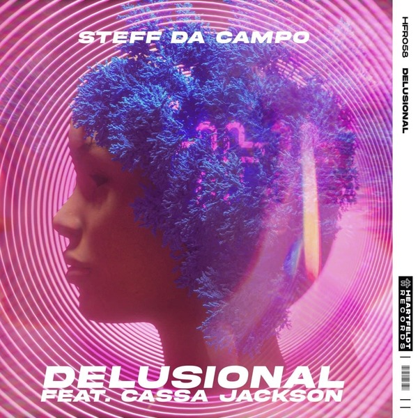 Steff Da Campo Feat. Cassa Jackson - Delusional (Extended Mix)