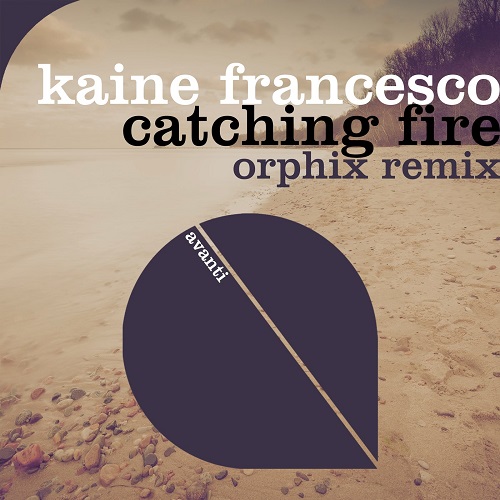 Kaine Francesco – Catching Fire (Orphix Extended Remix)