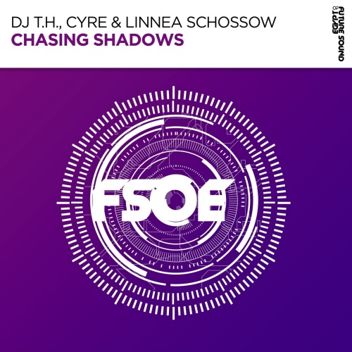 Dj T.h., Cyre & Linnea Schossow - Chasing Shadows (Extended Mix)