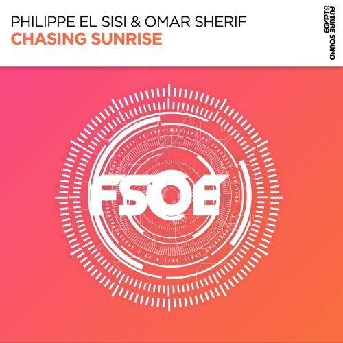 Philippe El Sisi & Omar Sherif - Chasing Sunrise (Extended Mix)