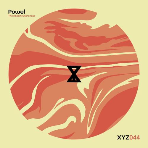 Powel - The Naked Astronaut (Original Mix)