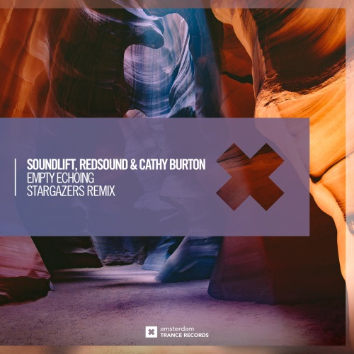 SoundLift, RedSound & Cathy Burton - Empty Echoing (Stargazers Extended Mix)