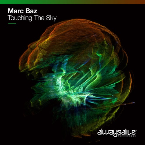 Marc Baz - Touching The Sky (Extended Mix)