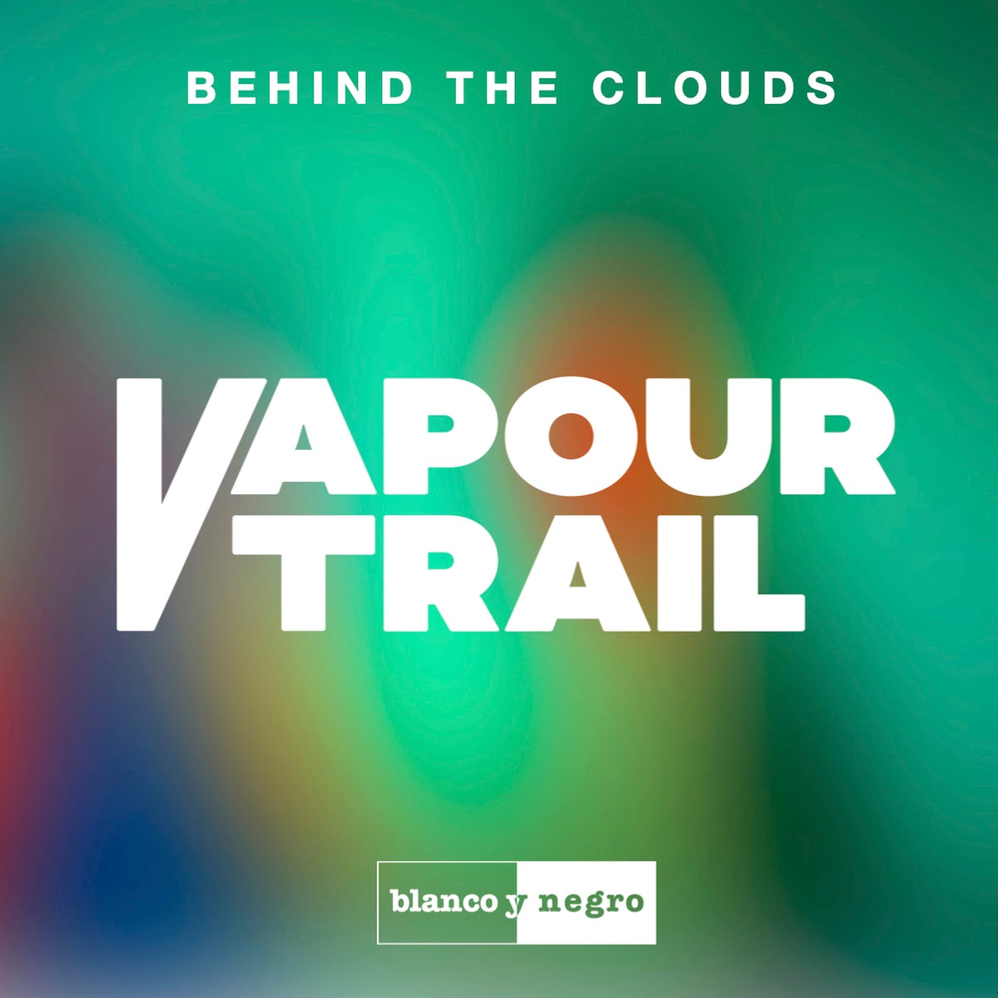 Vapour Trail - Behind The Clouds (Original Mix)