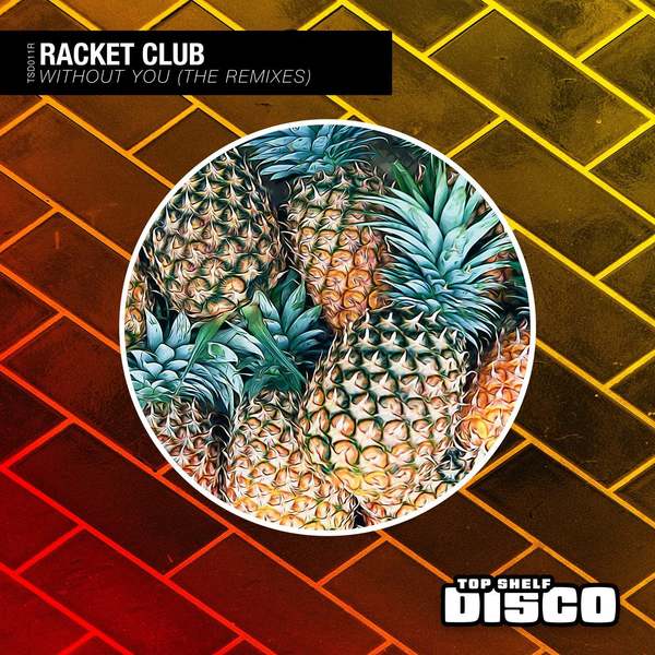 Racket Club - Without You (Rozegarden & Twinflame (US) Remix)