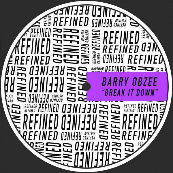 Barry Obzee - Break It Down (Original Mix)