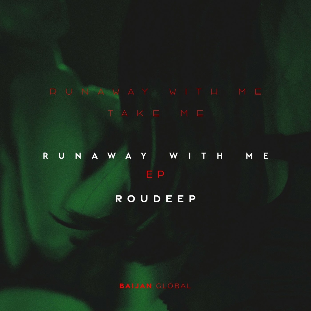 Roudeep - Runaway With Me (Original Mix)