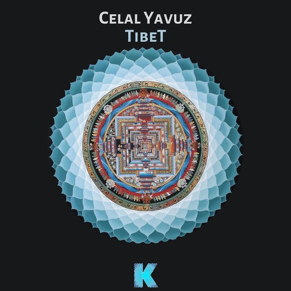 Celal Yavuz - Tibet (Original Mix)