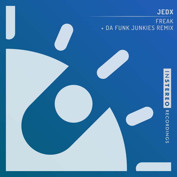 JedX - Freak On You (Original Mix)