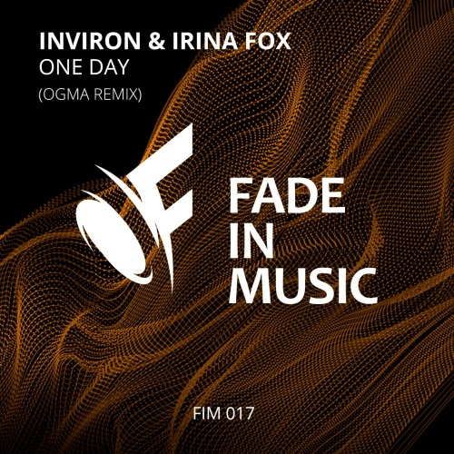 Inviron & Irina Fox - One Day (Ogma Remix & Extended Version)