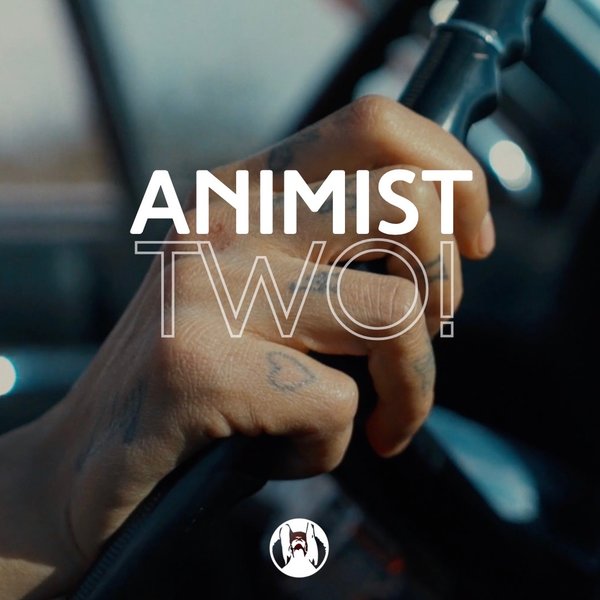 Animist - Two! (Original Mix)