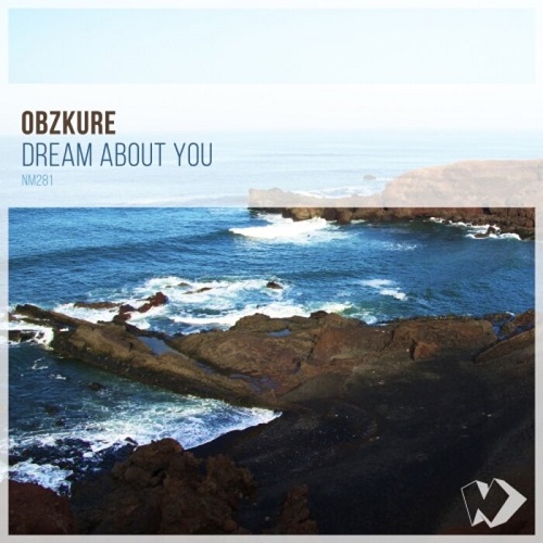 Obzkure - Dream About You (Original Mix)