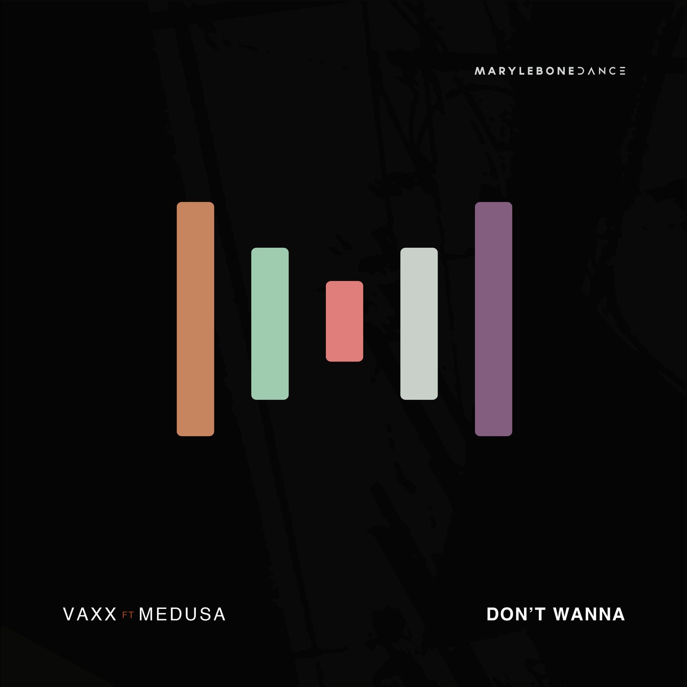 Vaxx & Medusa - Don't Wanna (Original Mix)