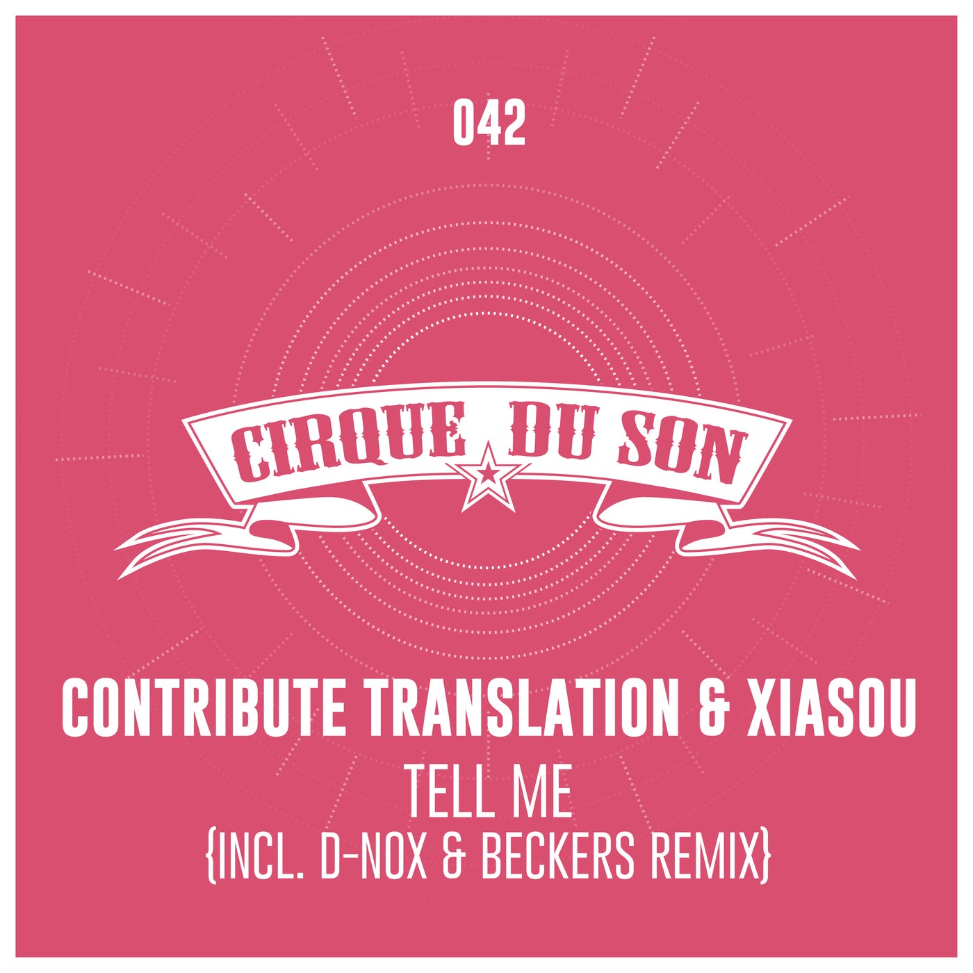 Contribute Translation, Xiasou -  Tell Me (D-Nox & Beckers Remix)