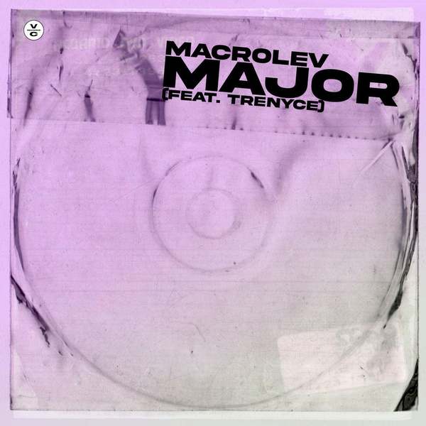 Macrolev Feat. Trenyce - Major (Original Mix)
