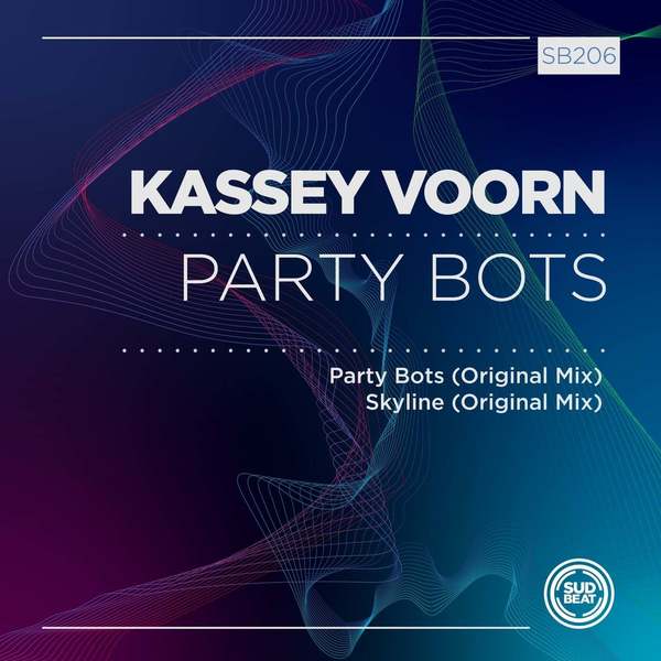 Kassey Voorn - Party Bots (Original Mix)