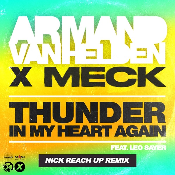Armand Van Helden x Meck, Leo Sayer – Thunder In My Heart Again (Nick Reach Up Extended Remix)