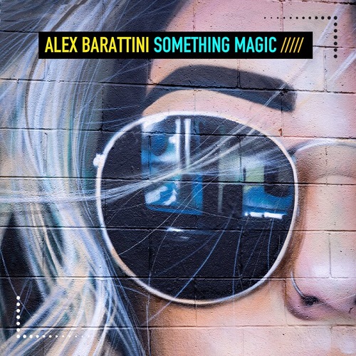 Alex Barattini - Something Magic (Passion Mix)