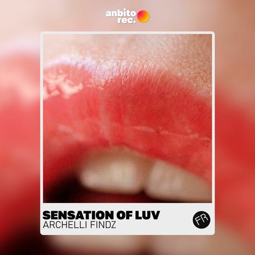 Archelli Findz - Sensation Of Luv (Original Mix)