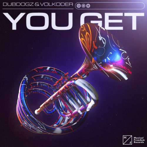 DubDogz & Volkoder - You Get (Extended Mix)