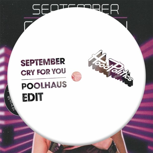 September - Cry For You (Poolhaus Edit)