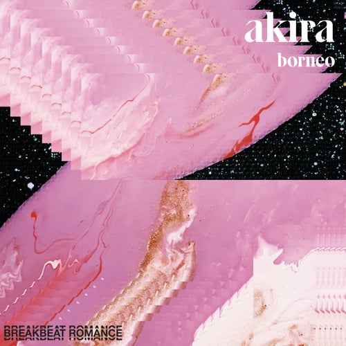 Borneo - Akira (Original Mix)