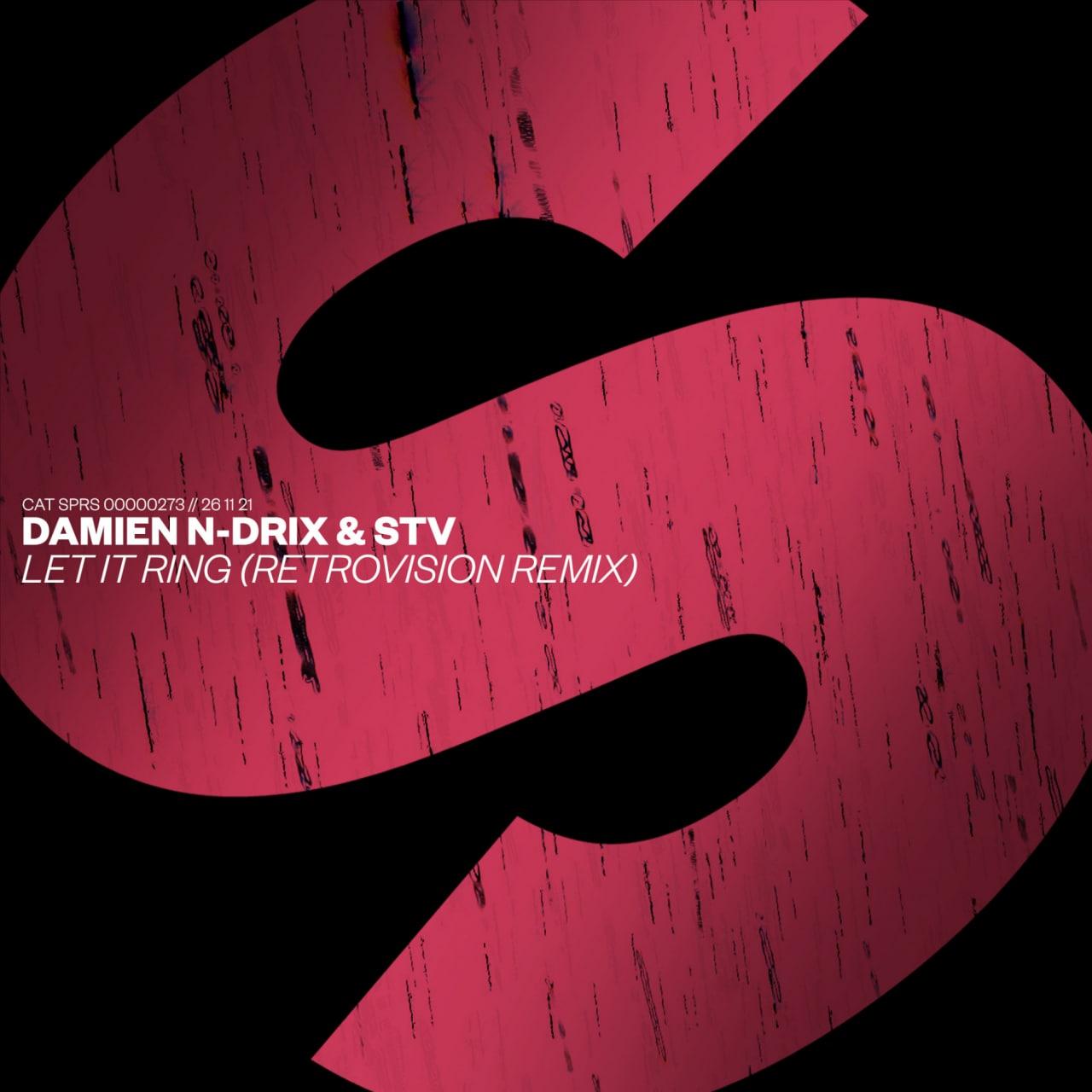 Damien N-Drix & STV - Let It Ring (RetroVision Remix)