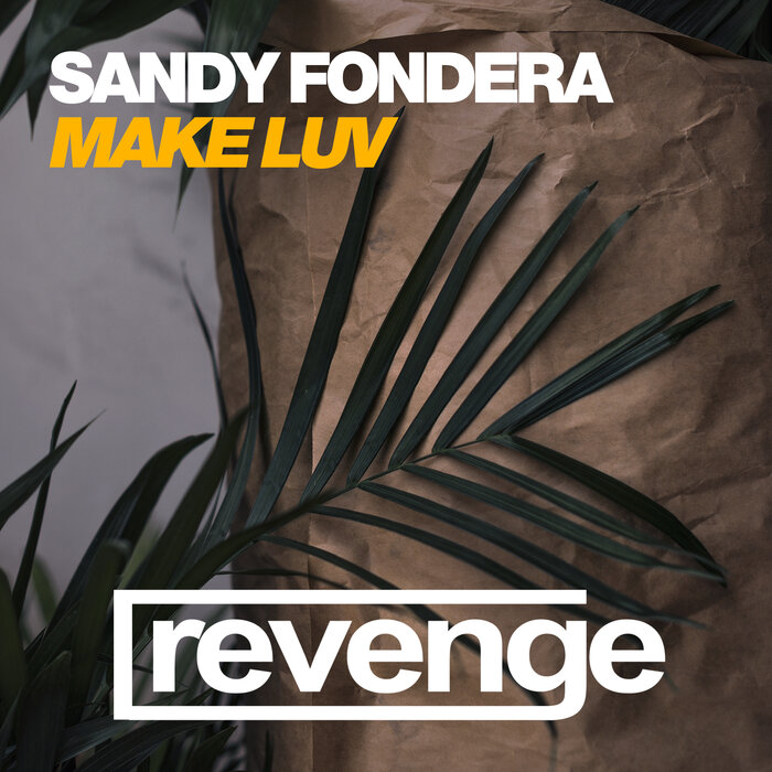 Sandy Fondera - Make Luv (Original Mix)