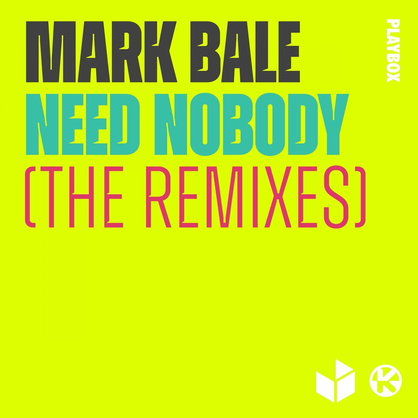 Mark Bale - Need Nobody (DJ Kuba & Neitan Extended Remix)