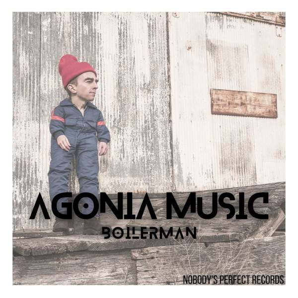 Agonia Music - Boilerman (Original Mix)