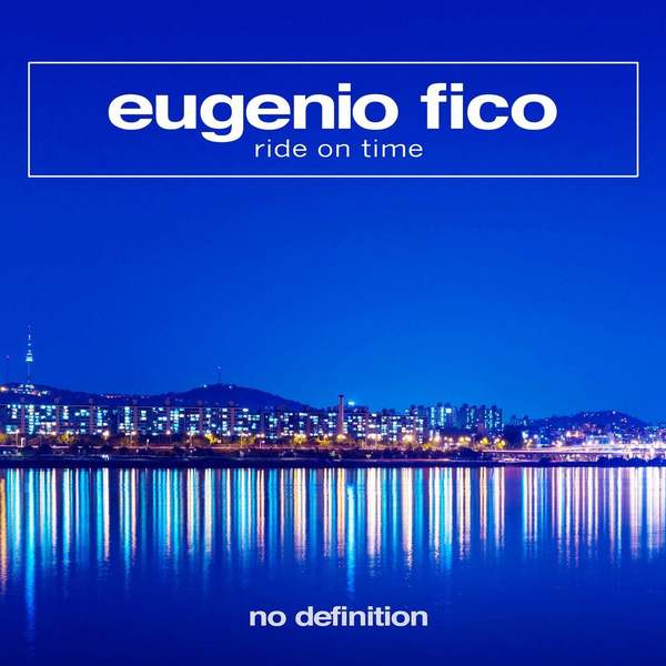 Eugenio Fico - Ride on Time (Extended Mix)