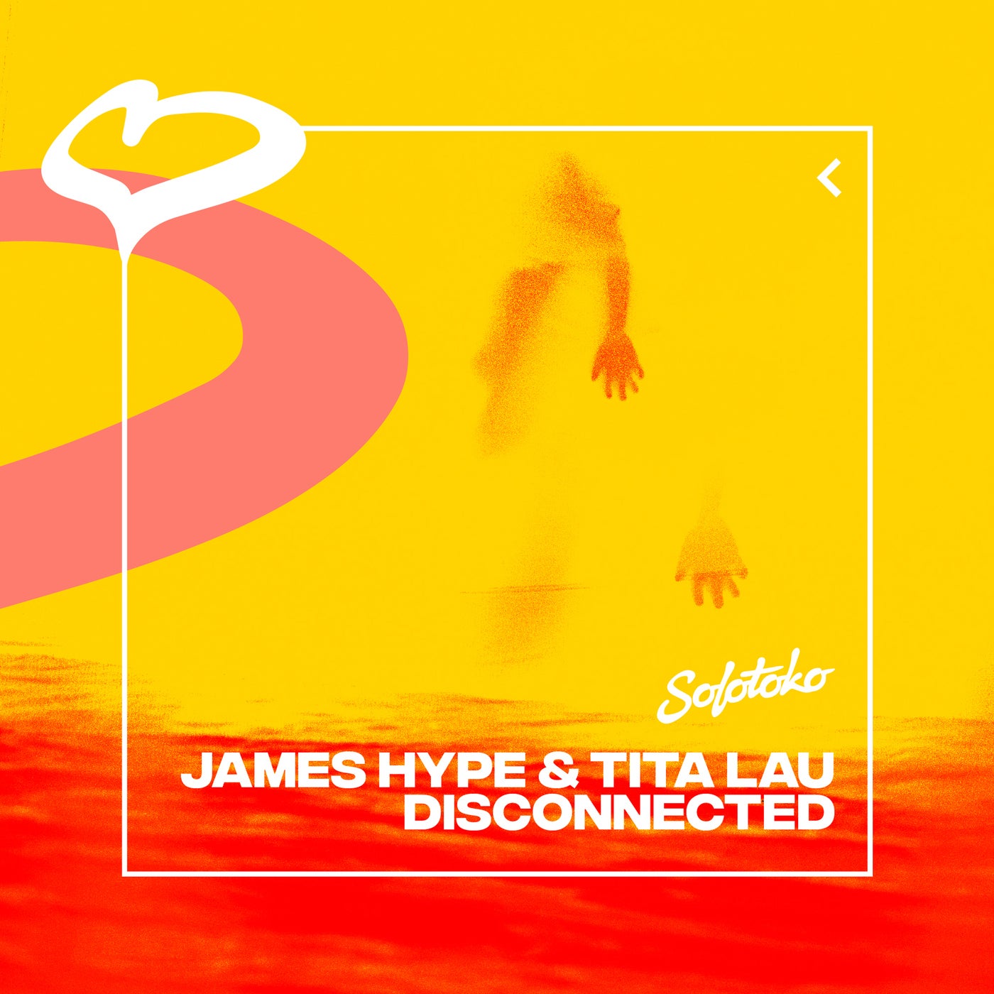 James Hype & Tita Lau - Disconnected (Extended Mix)