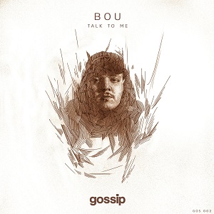 Bou - Talk To Me (Original Mix)