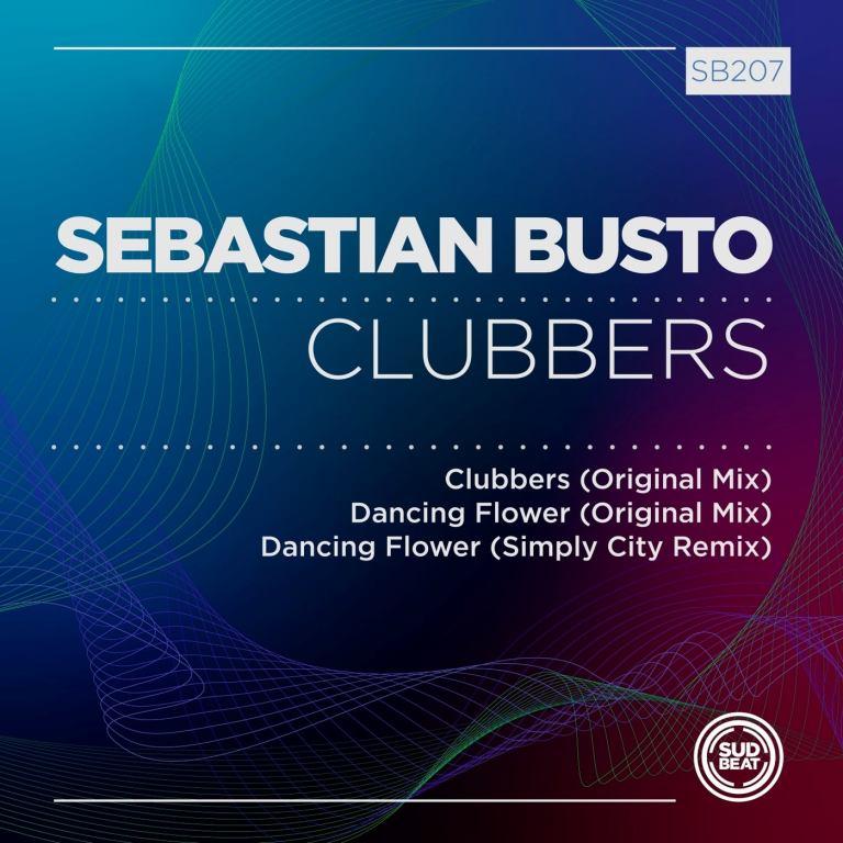 Sebastian Busto - Clubbers (Original Mix)