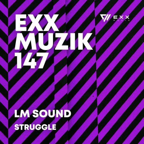 LM Sound - Struggle (Extended Mix)