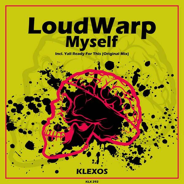 LoudWarp - Myself (Original Mix)