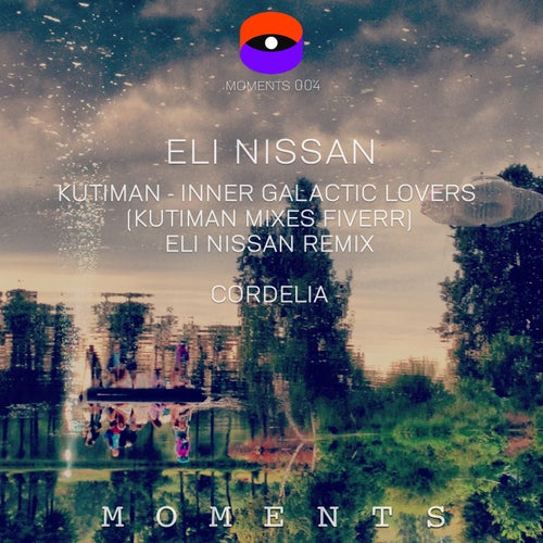 Eli Nissan - Cordelia (Original Mix)