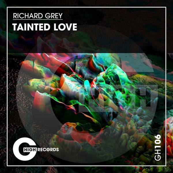 Richard Grey - Tainted Love (2022 NYE Mix)