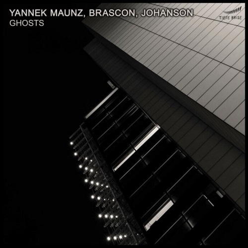 Yannek Maunz, Brascon, Johanson - Ghosts (Original Mix)
