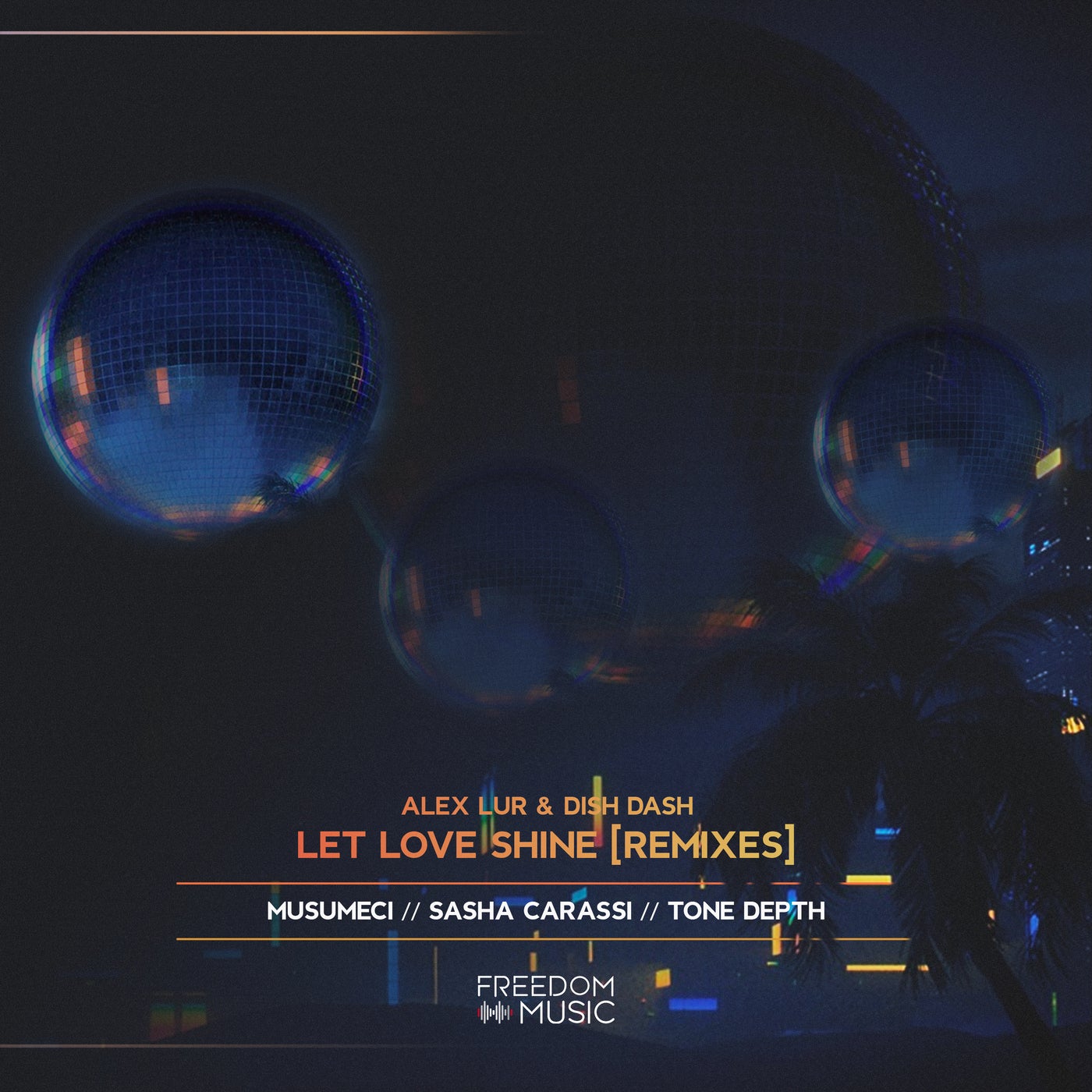 Alex Lur & Dish Dash - Let Love Shine (Sasha Carassi Remix)