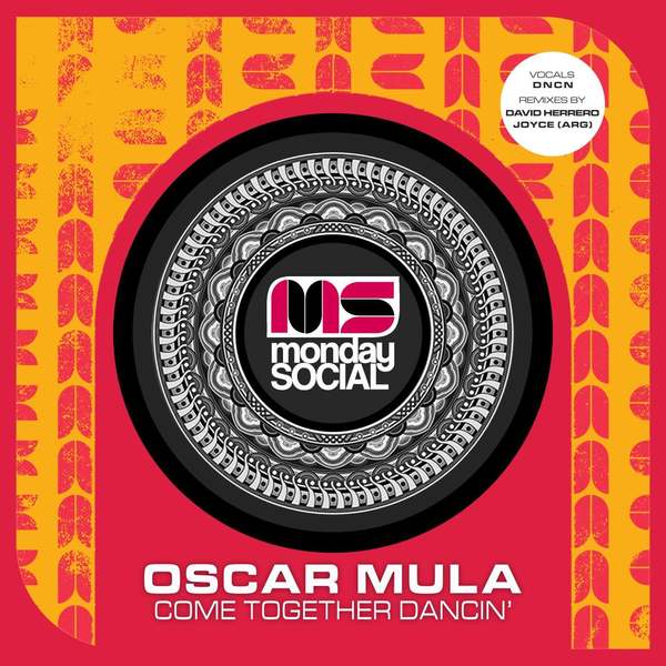 Oscar Mula & DNCN - Come Together Dancin' (Club Mix)