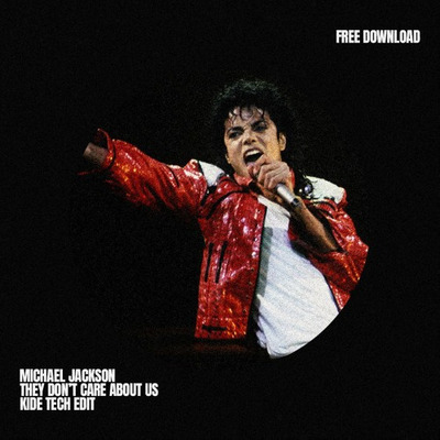 Michael Jackson - They Don't Care About Us (Kide Tech Edit)