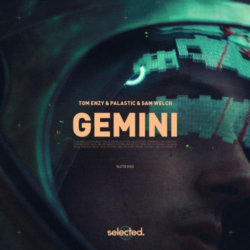Tom Enzy, Palastic, Sam Welch - Gemini (Extended)