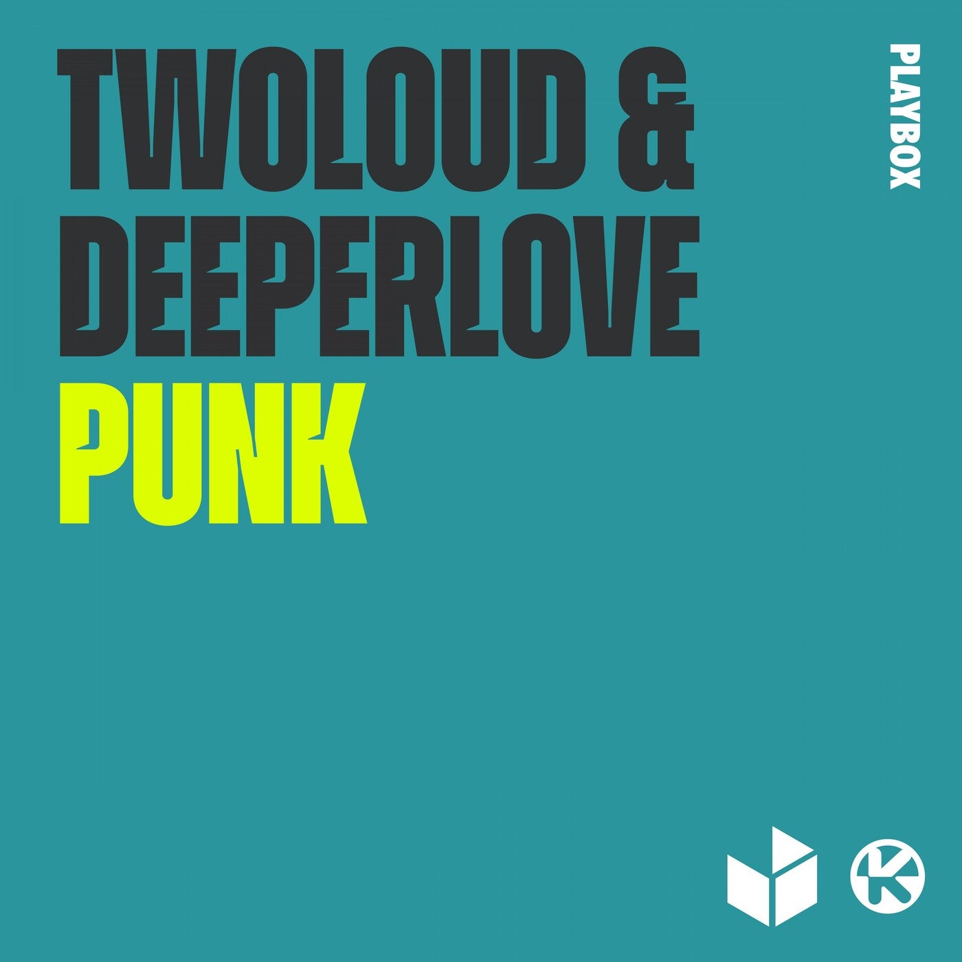Twoloud, Deeperlove - Punk (Extended Mix)