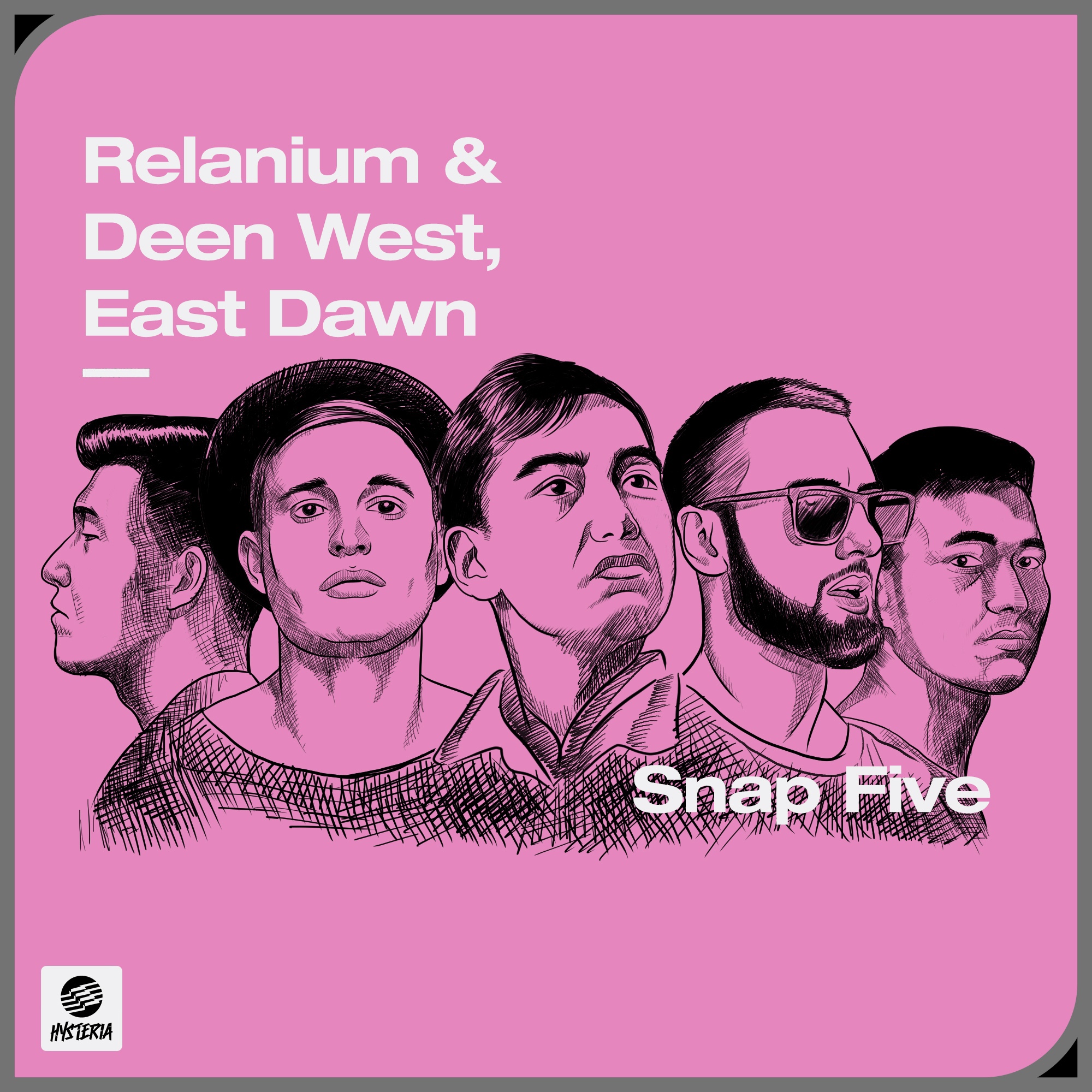 Relanium & Deen West x East Dawn - Snap Five (Extended Mix)